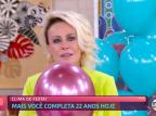 Ana Maria Braga se emociona no aniversário do "Mais Você": "Saudade de alguns momentos" Globoplay / Reprodução/Reprodução